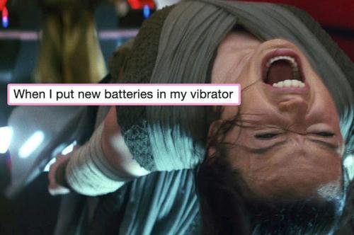 A girl screaming laying down with the words when I put new batteries in my vibrator